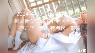 2024-4-27【尼泊尔探花】搞站街女，选了个带回小房间，怼几下，鸡儿有点软，撸硬再操